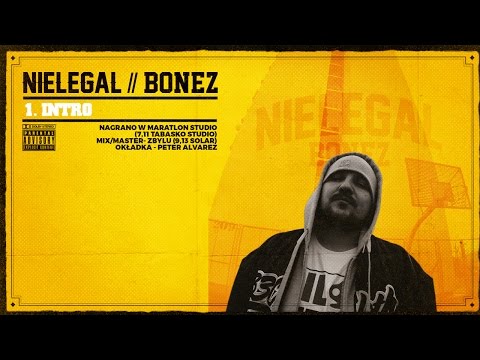 Bonez - Intro (prod. Bonez cut. Dj Te)