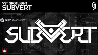 Video thumbnail for VST Spotlight - Glitchmachines Subvert by grymmjack
