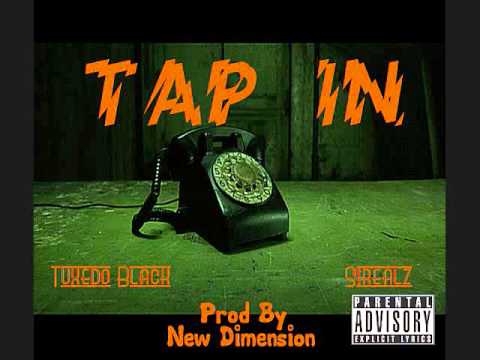 Tuxedo Black feat Sirealz of Teamknoc - TAP IN #2016