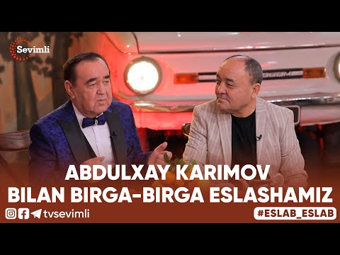 ESLAB - ABDULHAY KARIMOV BILAN BIRGA-BIRGA ESLASHAMIZ