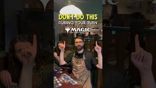 Don't do this during your turn #mtg #memes #manacafe