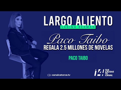 Largo Aliento | Paco Taibo regala 2.5 millones de novelas