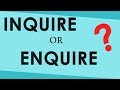 Inquire Or Enquire Common English Mistakes Homopones Letstute English
