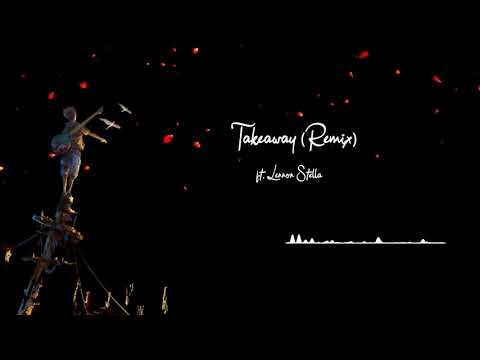 The Chainsmokers, Illenium, Albert Vishi - Takeaway (Remix) ft. Lennon Stella || DEV - FX