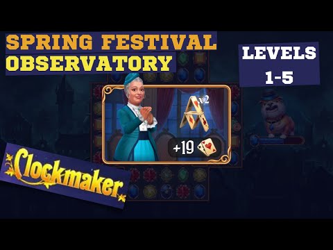 How to play Clockmaker Event Spring Festival Observatory levels 1-5