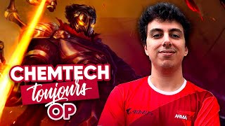 CHEMTECH TOUJOURS OP SUR TFT