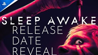 Sleep Awake (Release Date Announcement Trailer)
