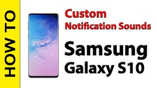 Download lagu Nada Notifikasi Kustom di Samsung Galaxy S10 mp3