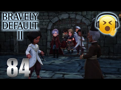 The phantom menace! | Bravely Default II (Hard) Only story and bosses Part 84