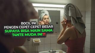 Download lagu PENGENNYA GITUAN SAMA T4NTE MUDA INI, TAPI MASIH BELUM WAKTUNYA....| alur film mp3