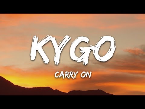 Kygo, Rita Ora - Carry On (Lyrics)