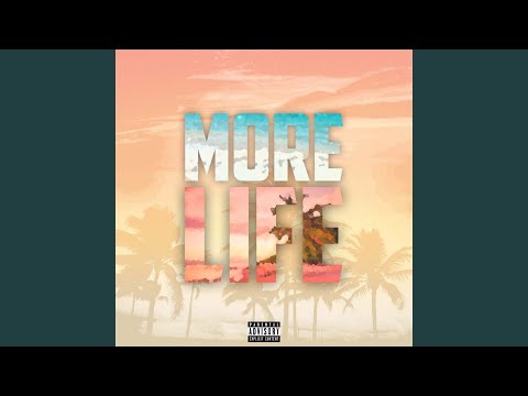 Video thumbnail for More Life