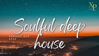 Download lagu SOULFUL DEEP HOUSE 2024 Mixed by XP | XPMusic EP29 | SOUTH AFRICA mp3 Download lagu SOULFUL DEEP HOUSE 2024 Mixed by XP | XPMusic EP29 | SOUTH AFRICA mp3