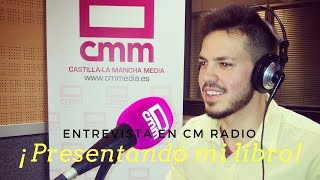 Presentando el libro! - Entrevista en CMRadio