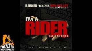 Kev Kelley aka Yung Broad Daylight ft. San Quinn - I'm a Rider [Thizzler.com Exclusive]