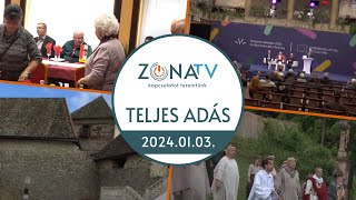 ZónaTV – Teljes adás – 2024.01.03.