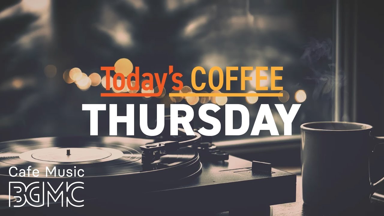 THURSDAY COFFEE 🎶 Vintage Vinyl Jazz Cafe - Smooth & Retro Instrumental Music for a Calm Afternoon
