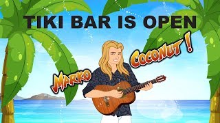 Marko Coconut - Thank God the Tiki Bar is Open (Lyrics) Written by John Hiatt