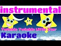 twinkle twinkle little star | instrumental karaoke | POPULAR NURSERY RHYME