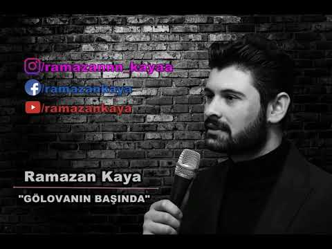 RAMAZAN KAYA #GÖLOVANIN BAŞINDA#HORON #HALAY