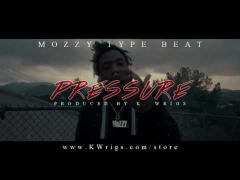 ***SOLD*** Mozzy Type Beat 2018 - "Pressure"