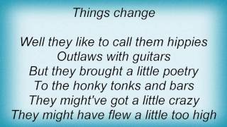 Tim Mcgraw - Things Change Lyrics