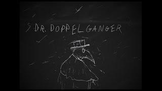 Dr. Doppelganger [Psychological Thriller Short Film]