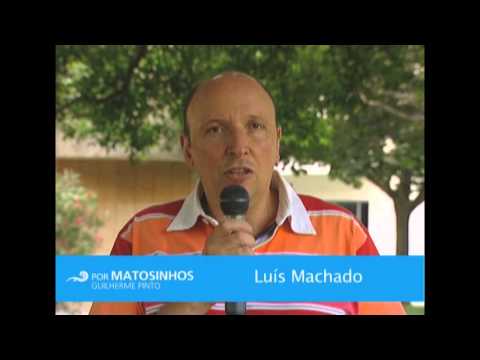 Luís Machado - Por Matosinhos