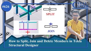 Split members in Tekla | Join members in Tekla | Delete members in Tekla | Split Beam in Tekla
