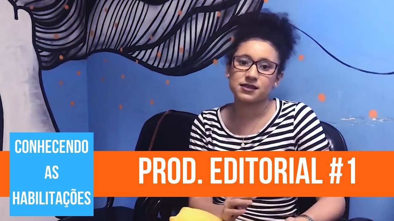 Conhecendo as Habilitações: Produção Editorial #1