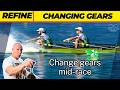 Change gearing while rowing