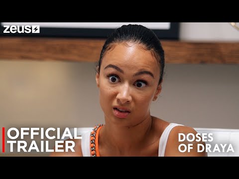 Draya Michele | Doses Of Draya | Official Trailer | Zeus