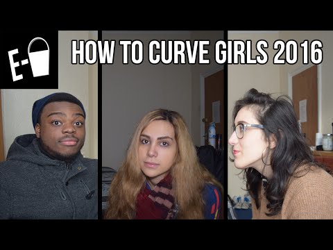 How to curve girls 2016 (E-Bucketlist item #12 "teach people something" done)