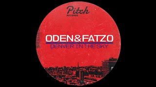 Oden & Fatzo - Denver In The Sky (Original Mix) video