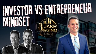 The Investor vs. Entrepreneur Mindset in Real Estate