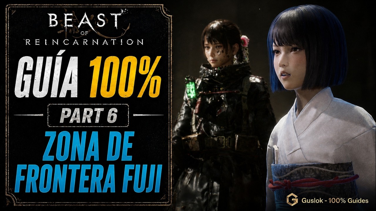 Beast of Reincarnation 100% Walkthrough Parte 6 – Zona de Frontera Fuji Beast of Reincarnation 100% Walkthrough Parte 6 – Zona de Frontera Fuji