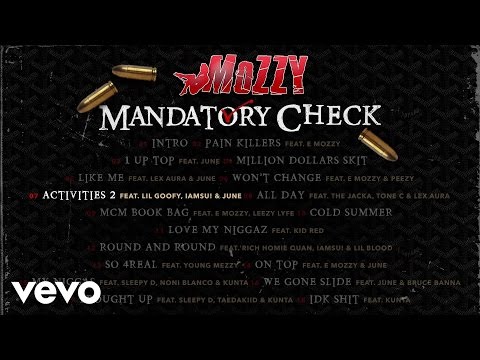 Mozzy - Activities 2 (Official Audio) ft. Iamsu!, Lil Goofy, June