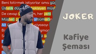 Joker - Jokzilla P6  |  Kafiye Şeması