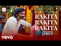 Jagame Thandhiram Rakita Rakita Rakita Video With Lyrics Dhanush Santhosh Narayanan