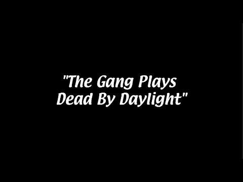 Dead By Daylight Hooliganery