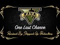 GTA V Soundtrack GTA 6 Robbery Theme Casino Heist Finale February Bonus Track One Last Chance