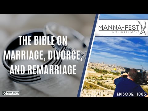 THE BIBLE ON MARRIAGE, DIVORCE, AND REMARRIAGE | EPISODE 1003