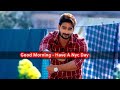 Tum Se Milkar Dil Ka Good Morning Video Love Status Video For Whatsapp