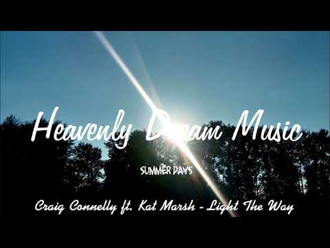 Craig Connelly feat. Kat Marsh - Light The Way