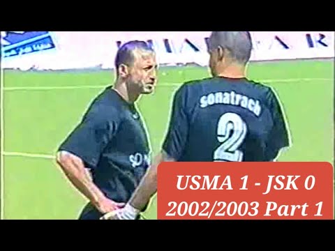USMA 1 - JSK 0 (saison 2002/2003) Part 1