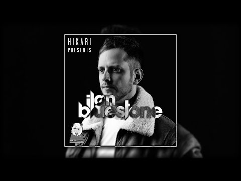 Hikari Presents: ilan Bluestone (Best Of ilan Bluestone Mix)