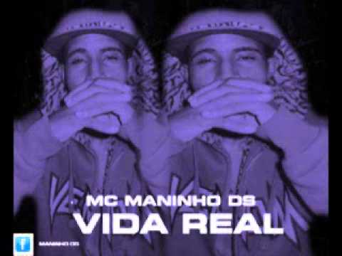 MC MANINHO DS VIDA REAL LANÇAMENTO  '' 2014 ''