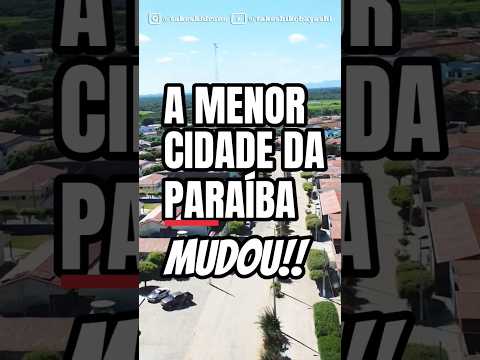 A menor cidade da Paraíba não é mais Parari