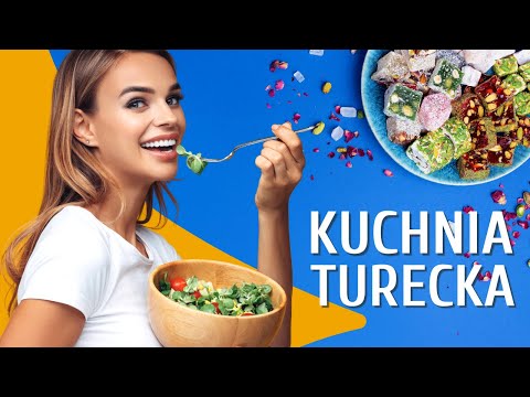 Kuchnia turecka ❤️ Jedzenie i napoje w Turcji, które musisz spróbować