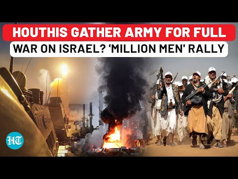 Houthis Gathering Army For Full War On Israel? 'Million Men' Rally In Yemen As Iran Steps Up Attacks